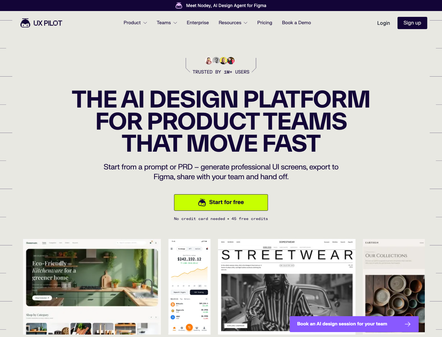 The UX Pilot homepage with a top banner reading Meet Nodey AI Design Agent for Figma, a TRUSTED BY 1M+ USERS line, the headline The AI Design Platform for Product Teams That Move Fast, and a Start for free button